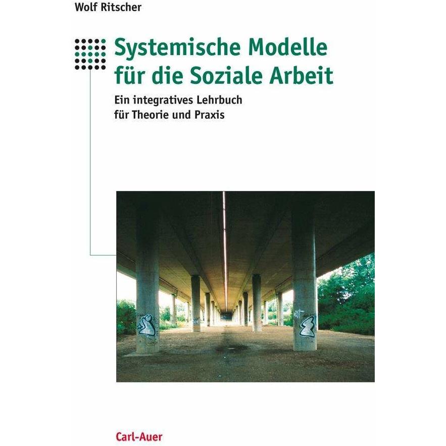 Systemische Modelle für die Soziale Arbeit, Fachbücher von Wolf Ritscher
