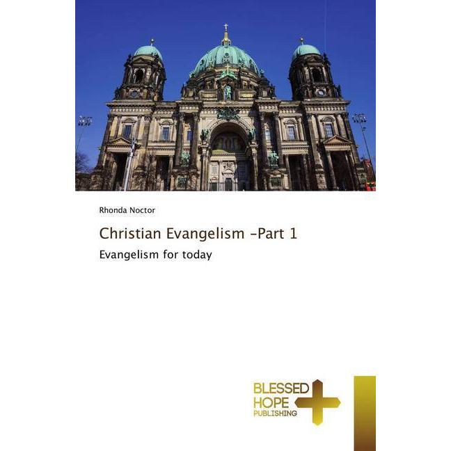 Christian Evangelism -Part 1, Sachbücher von Rhonda Noctor