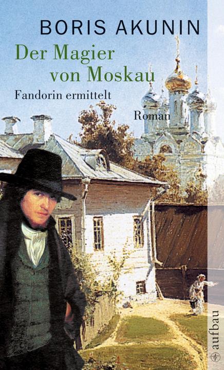 Produktbild Der Magier von Moskau (Deutsch, Boris Akunin, 2005)