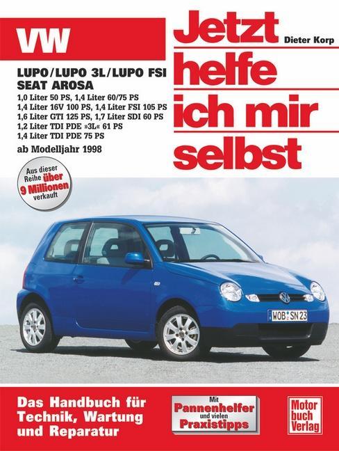 Produktbild VW Lupo / Seat Arosa ab Modelljahr 1998 (Deutsch, Dieter Korp, 2001)