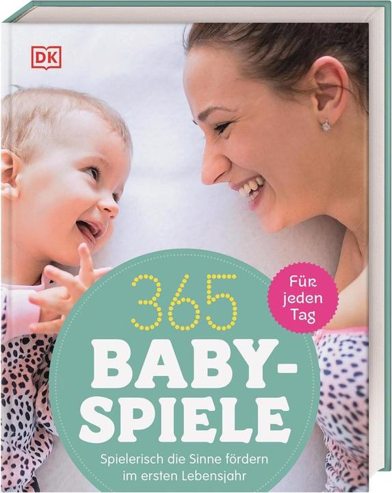 365 Babyspiele für jeden Tag (Allemand)
