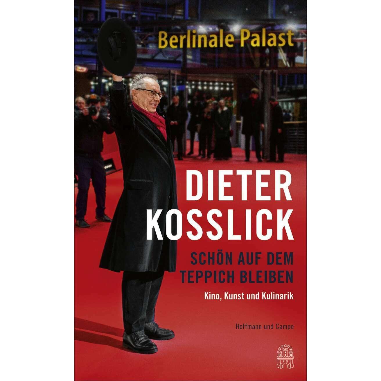 Immer auf dem Teppich bleiben, Belletristik von Dieter Kosslick