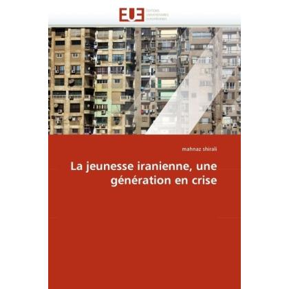 La jeunesse iranienne, une génération en crise, Fachbücher