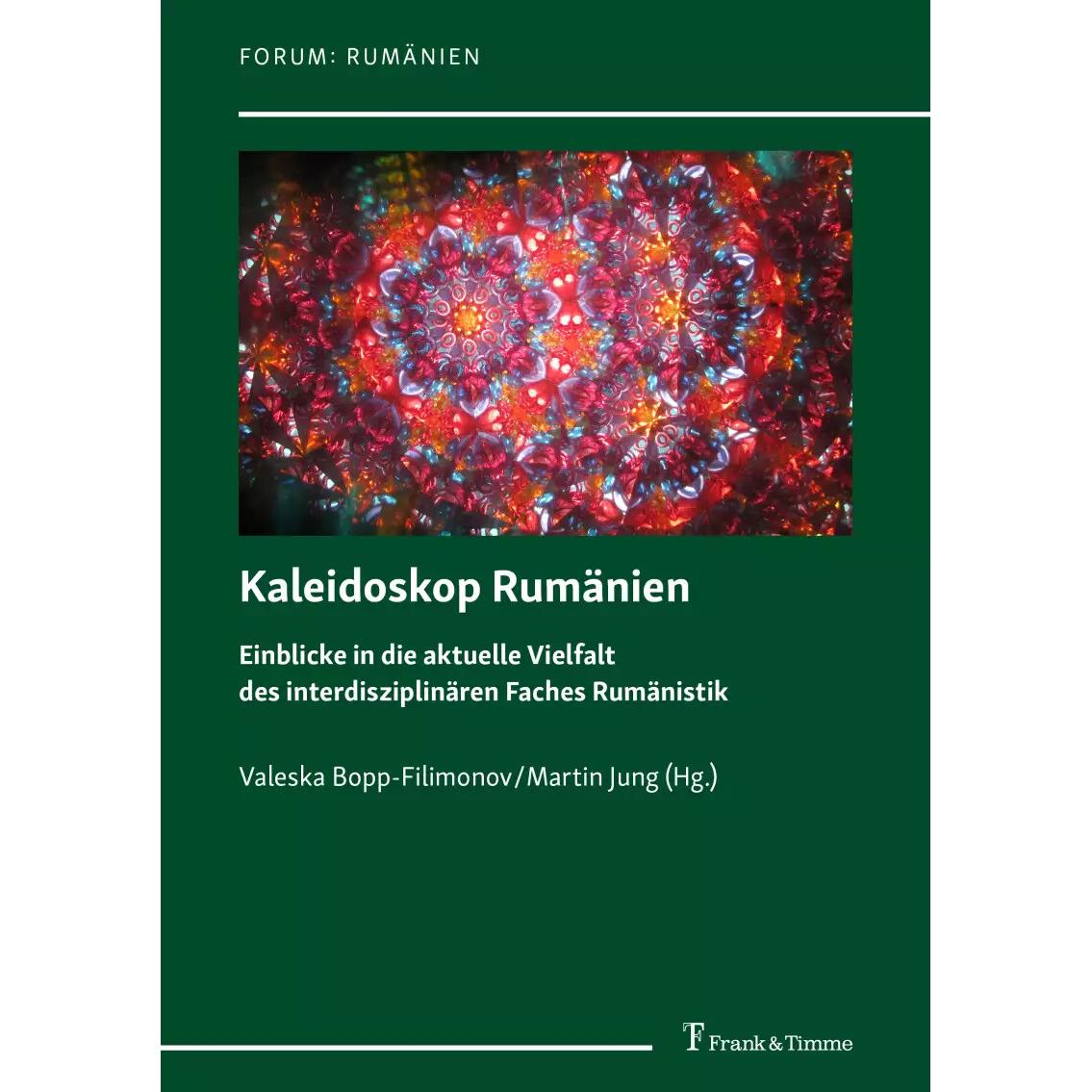 Kaleidoskop Rumänien, Fachbücher von Martin Jung, Valeska Bopp-Filimonov