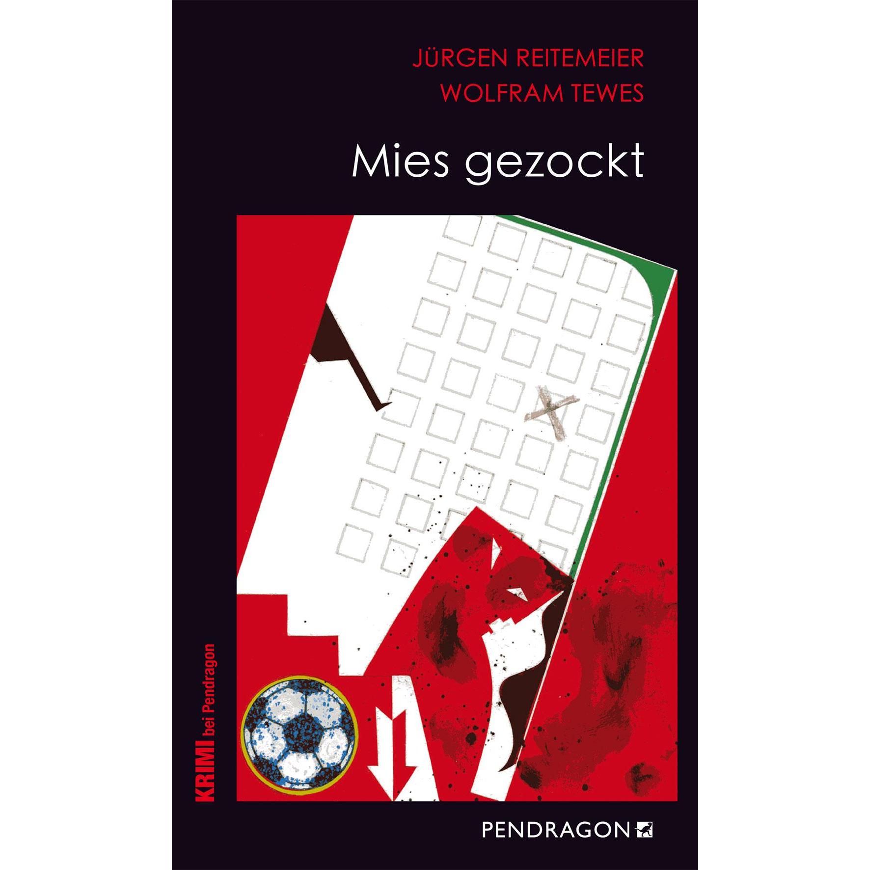 Mies gezockt, Belletristik von Jürgen Reitemeier, Wolfram Tewes