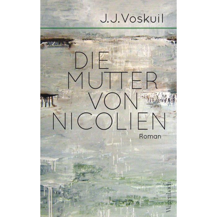 Die Mutter von Nicolien, Belletristik von J.J. Voskuil, Gerd Busse