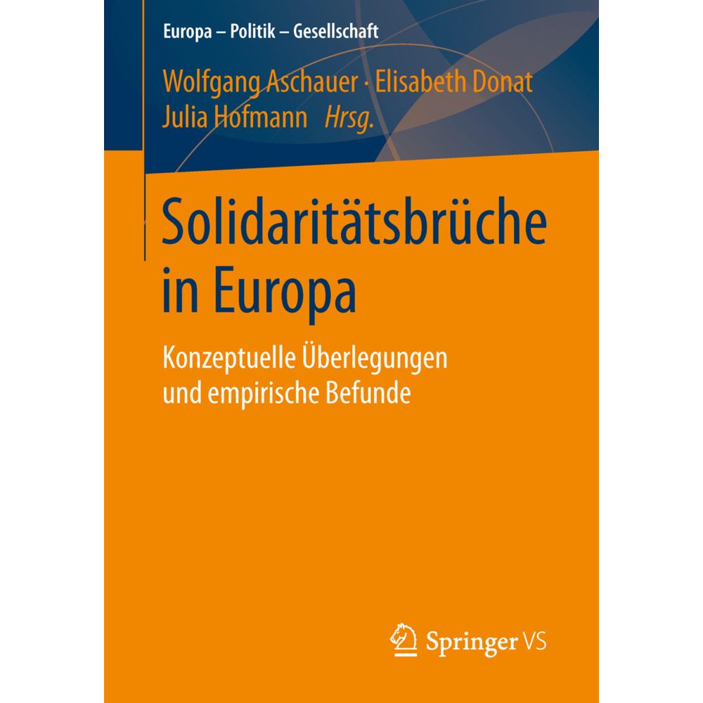 Thumbnail - Solidaritätsbrüche in Europa, Fachbücher von Julia Hofmann, Wolfgang Aschauer, Elisabeth Donat
