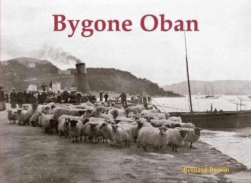 Produktbild Bygone Oban (Bernard Byrom)