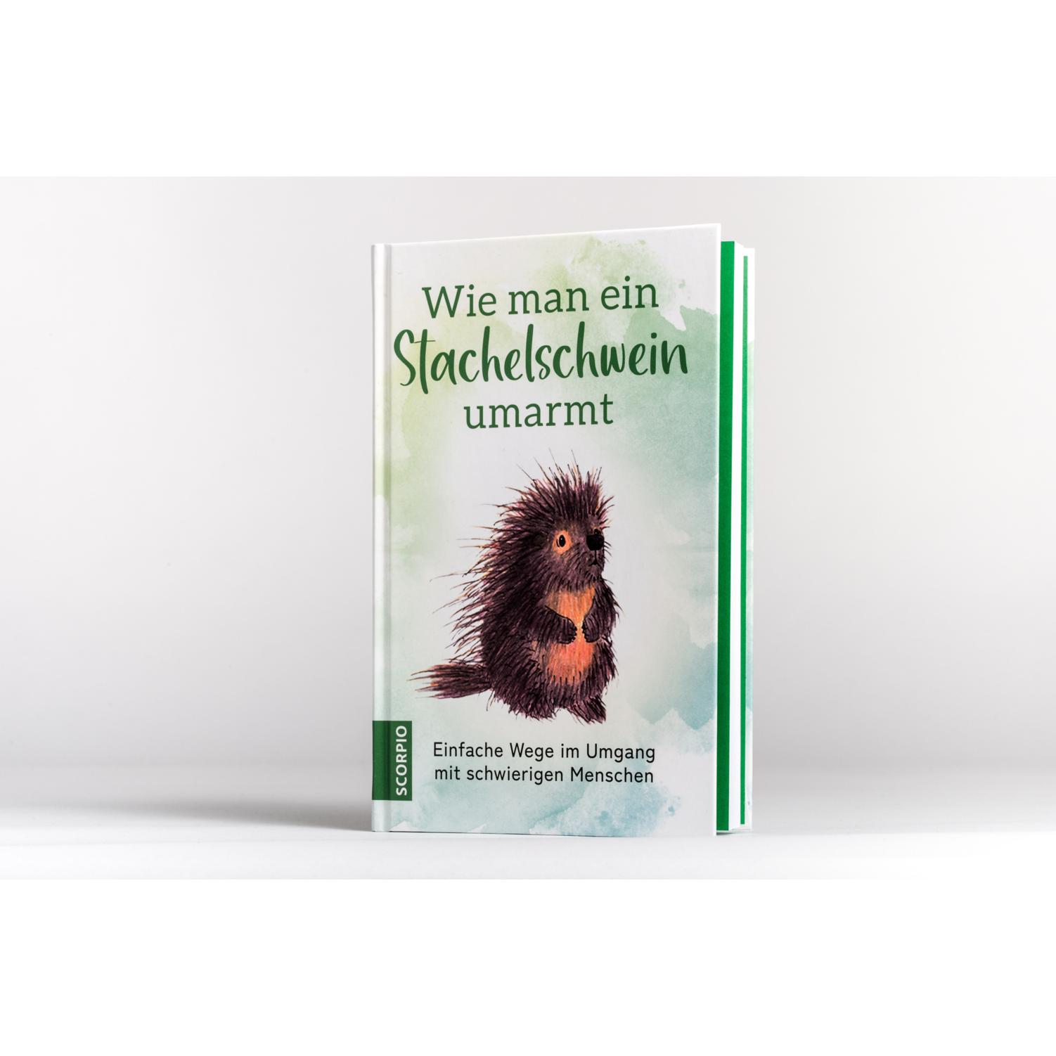 Thumbnail - Wie man ein Stachelschwein umarmt, Ratgeber von Scorpio Verlag