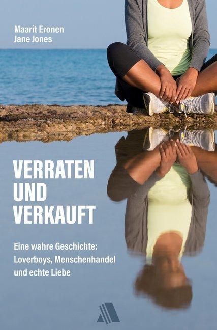 Produktbild Verraten und verkauft (Jane Jones, Maarit Eronen, 2019)