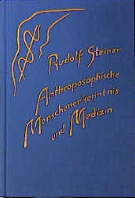 Produktbild Anthroposophische Menschenerkenntnis und Medizin (Deutsch, Rudolf, Steiner, 1994)