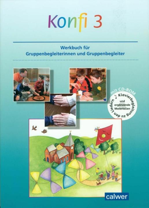 Produktbild Konfi 3 Werkbuch für Kursleiterinnen und Kursleiter (Deutsch, Kristina Schnürle, Susanne Jasch, 2012)
