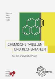 Produktbild Chemische Tabellen und Rechentafeln für die analytische Praxis (Deutsch, 2000)