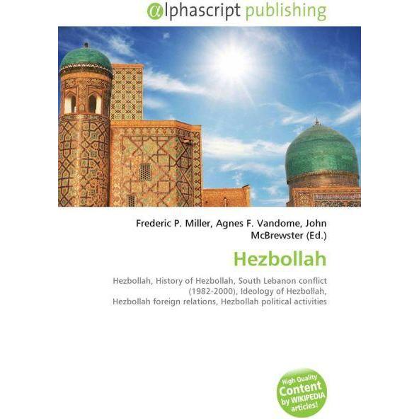 Hezbollah, Fachbücher von Agnes F. Vandome, Frederic P. Miller, John McBrewster