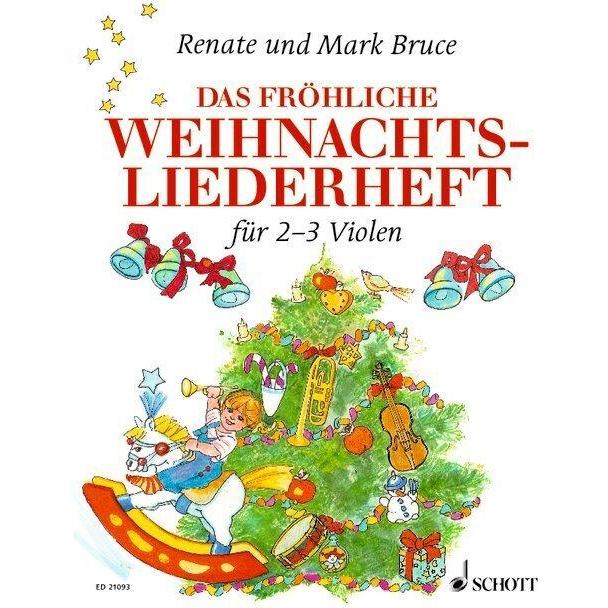Das fröhliche Weihnachtsliederheft, Sachbücher von Renate Bruce-Weber, Mark Bruce