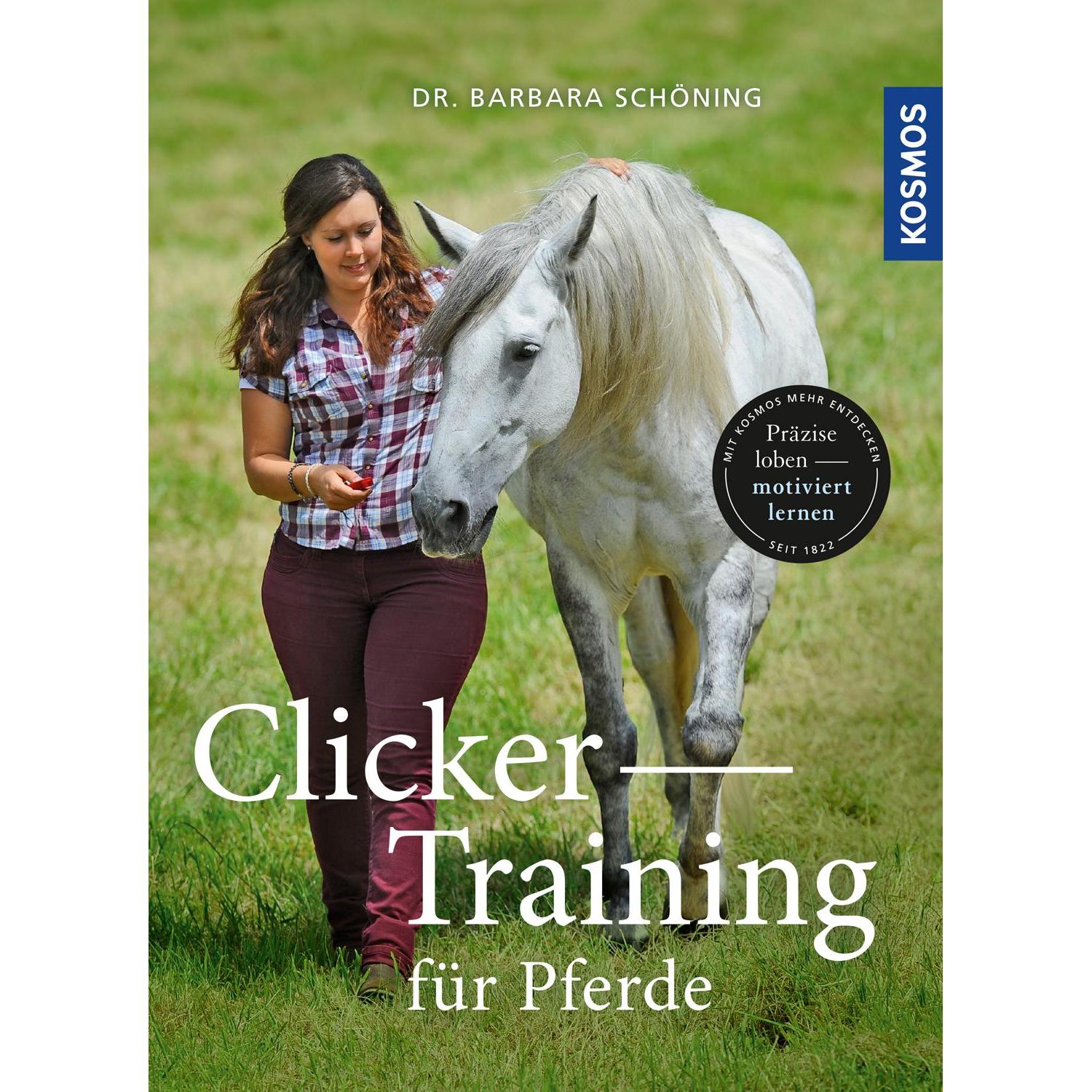 Clicker -Training für Pferde, Ratgeber von Barbara Schöning