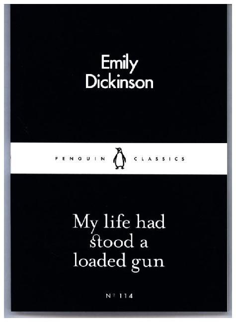 Immagine prodotto My Life Had Stood a Loaded Gun (Inglese, Emily Dickinson, 2016)