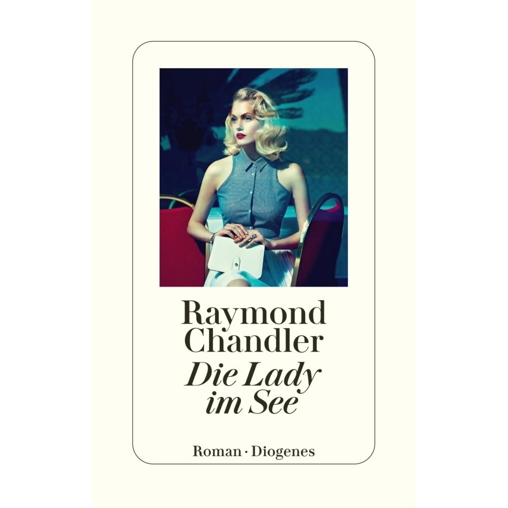Die Lady im See, Belletristik von Raymond Chandler, Robin Detje
