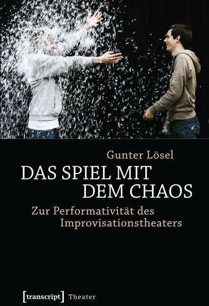 Produktbild Das Spiel mit dem Chaos (Deutsch, Gunter Lösel, 2013)