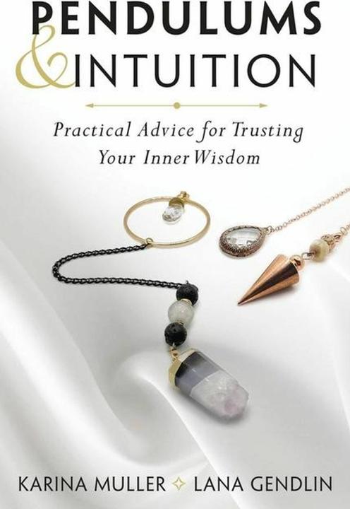 Image du produit Pendulums & intuition (Anglais, Karina Muller, Lana Gendlin, 2024)