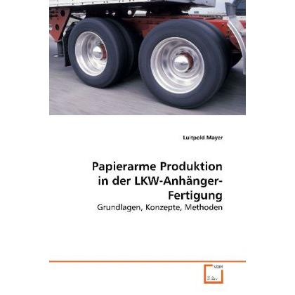 Papierarme Produktion in der LKW-Anhänger-Fertigung, Fachbücher
