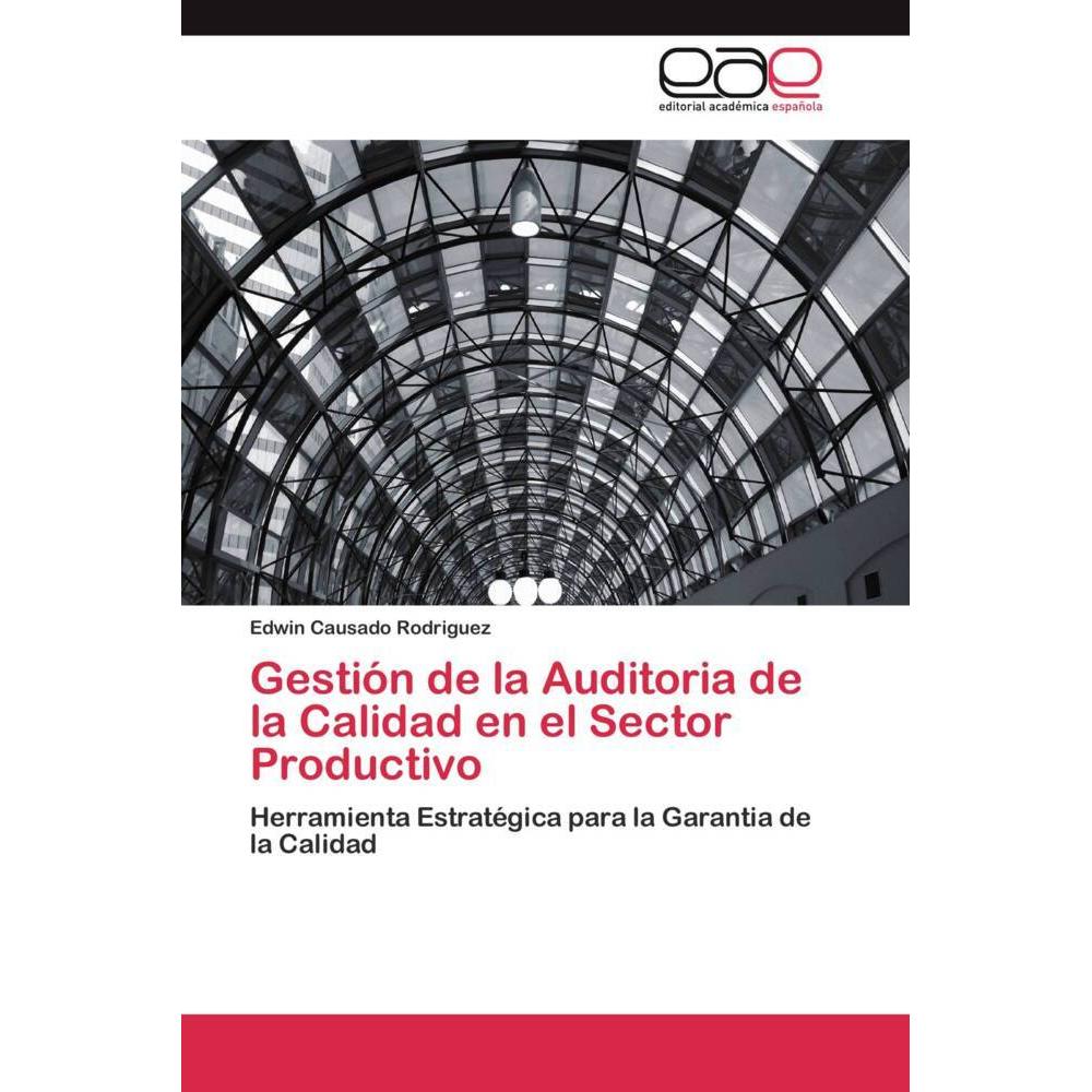 Gestión de la Auditoria de la Calidad en el Sector Productivo, Fachbücher