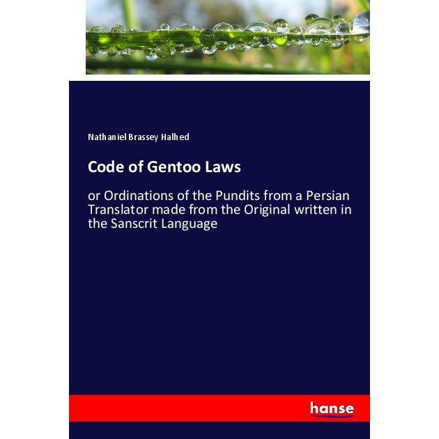 Code of Gentoo Laws, Fachbücher von Nathaniel Brassey Halhed