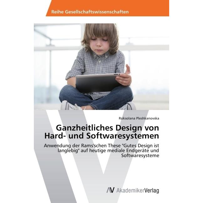 Thumbnail - Ganzheitliches Design von Hard- und Softwaresystemen, Fachbücher von Roksolana Pleshkanovska
