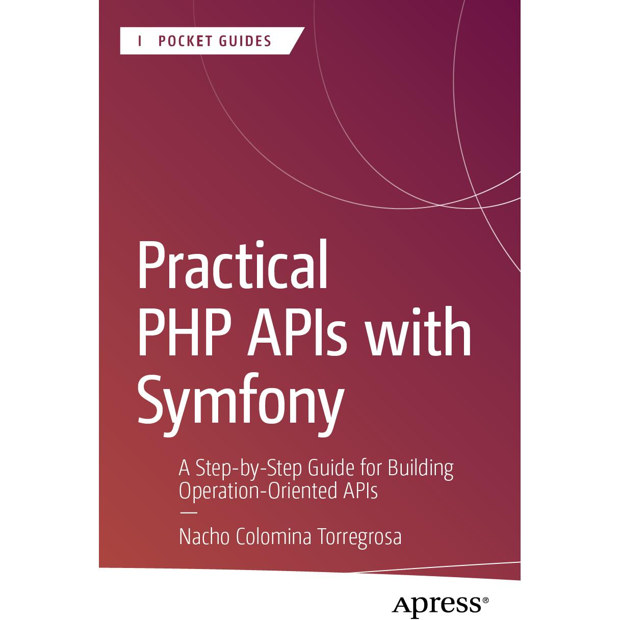 Various Publishers Practical PHP APIs with Symfony (62107596)