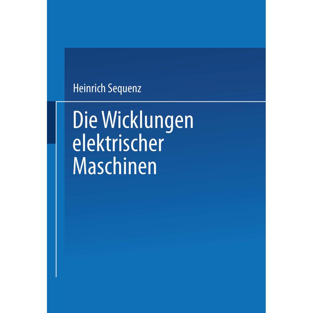 Die Wicklungen elektrischer Maschinen, Fachbücher