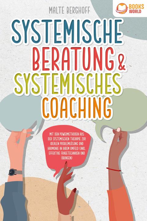 Immagine prodotto Elektrobock Systemische Beratung & Systemisches Coaching: Mit den Powermethoden aus der systemischen Therap (Tedesco, Malte Berghoff, 2023)