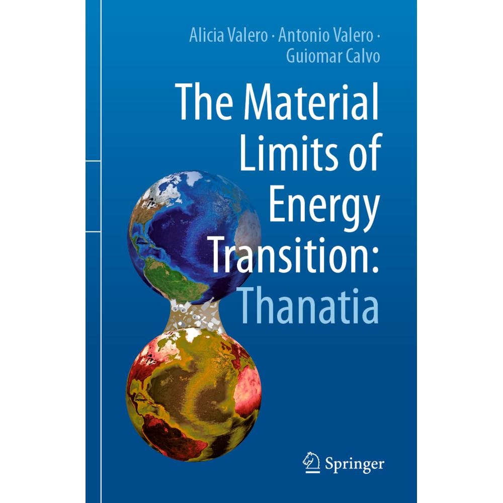 The Material Limits of Energy Transition: Thanatia, Fachbücher von Alicia Valero, Antonio Valero, Guiomar Calvo