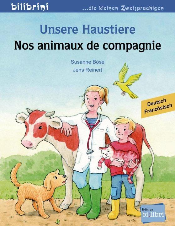 Immagine prodotto Unsere Haustiere. Kinderbuch Deutsch-Französisch (Francese, Tedesco, Jens Reinert, Susanne male, 2020)
