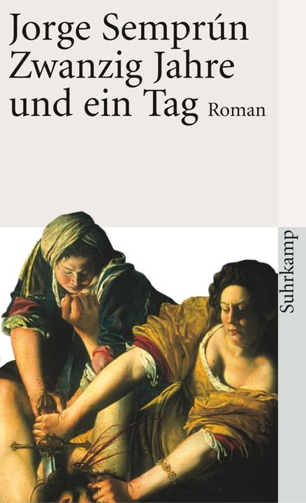 Produktbild Zwanzig Jahre und ein Tag (Deutsch, Jorge Semprún, 2006)