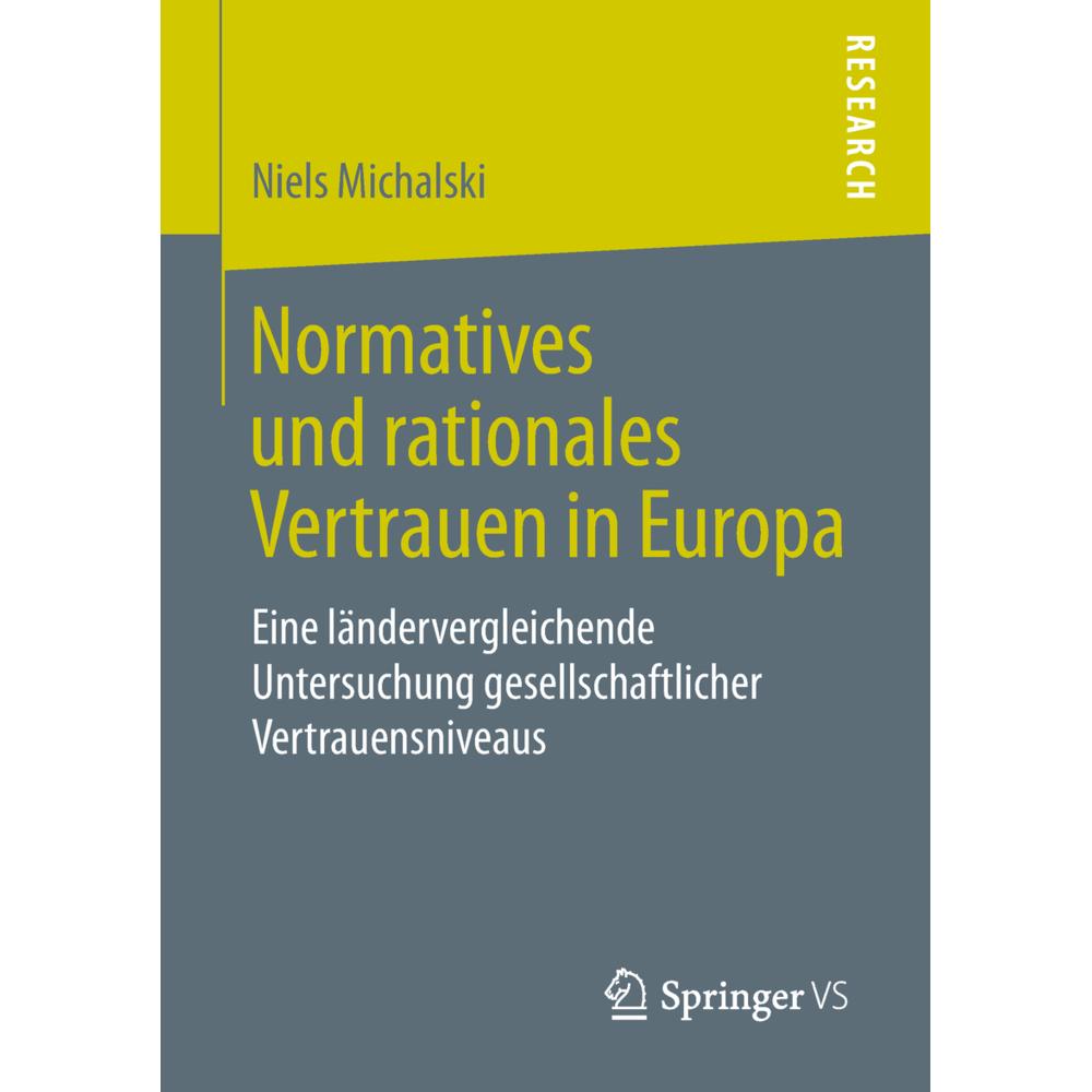 Normatives und rationales Vertrauen in Europa, Fachbücher von Niels Michalski