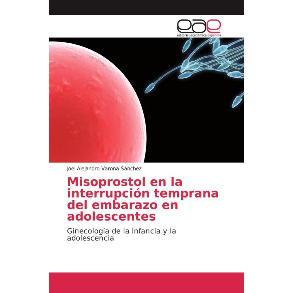 Varona Sánchez:Misoprostol en la interr, Fachbücher von Joel Alejandro Varona Sánchez