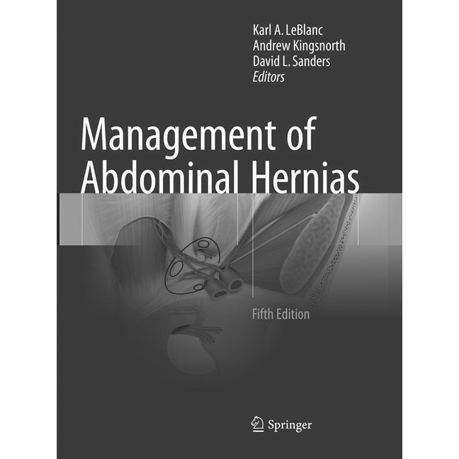 Management of Abdominal Hernias, Fachbücher von David L. Sanders, Andrew Kingsnorth, Karl A. LeBlanc