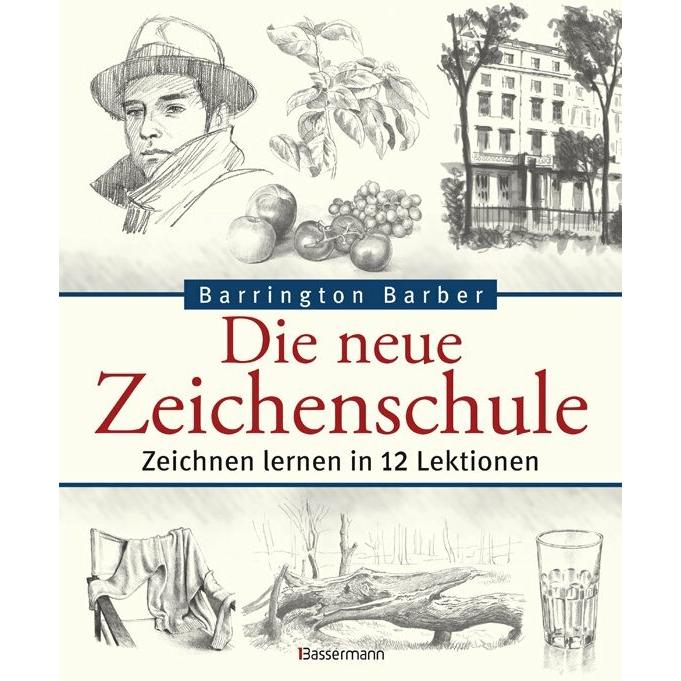 Die neue Zeichenschule, Ratgeber von Barrington Barber