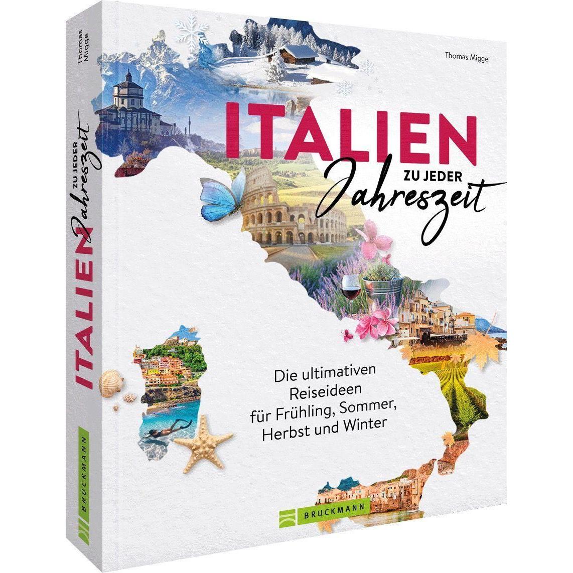 Italien zu jeder Jahreszeit, Ratgeber von Thomas Migge