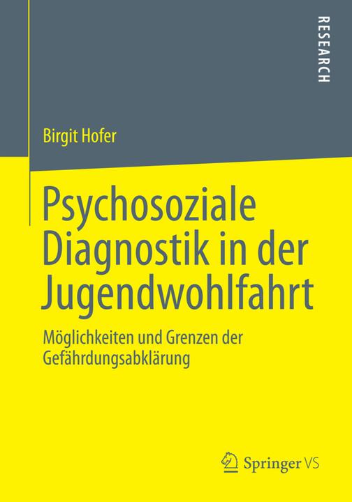 Produktbild Psychosoziale Diagnostik in der Jugendwohlfahrt (Deutsch, Birgit Hofer, 2014)
