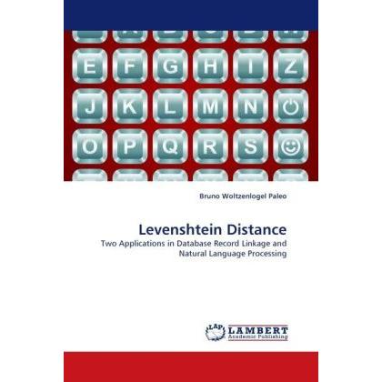Levenshtein Distance, Fachbücher von Bruno Woltzenlogel Paleo