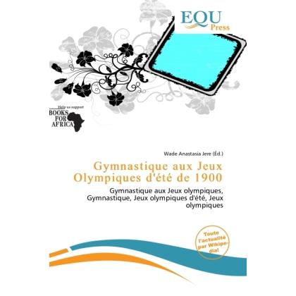Gymnastique aux Jeux Olympiques d'été de 1900, Ratgeber von Wade Anastasia Jere