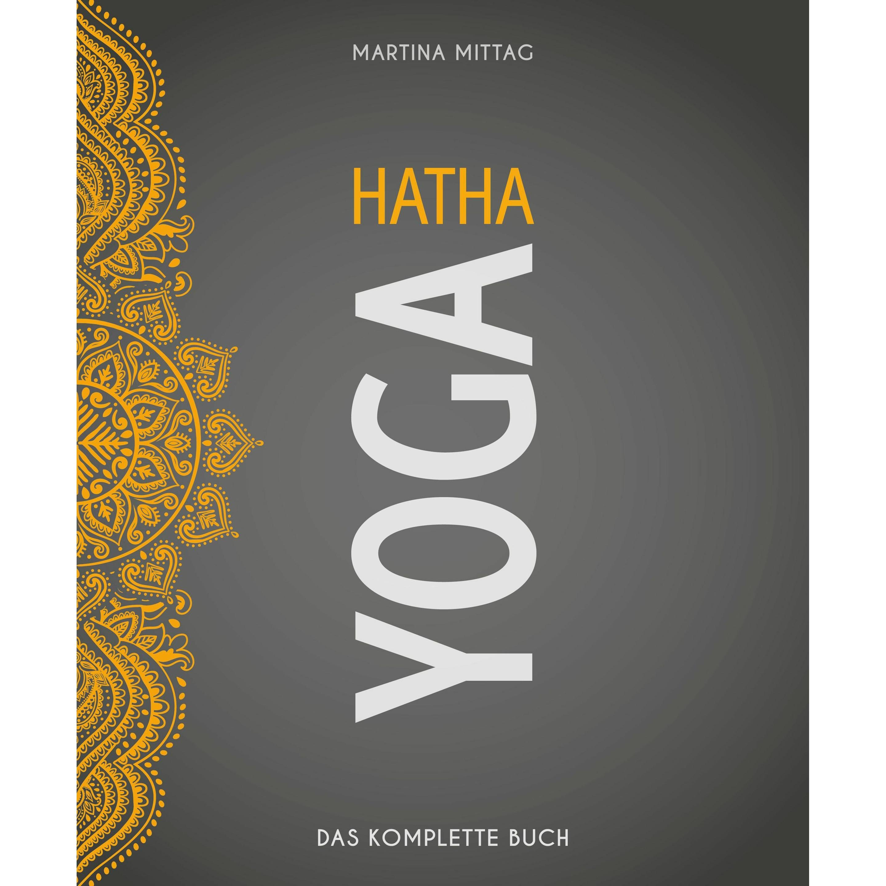 Hatha Yoga, Ratgeber von Martina Mittag