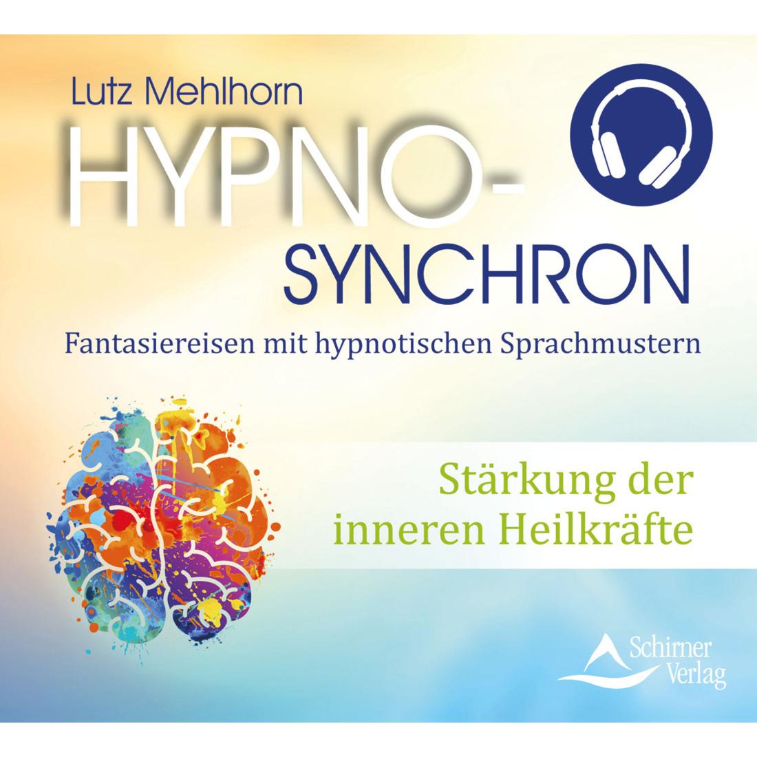 Stärkung der inneren Heilkräfte, Hörbücher von Lutz Mehlhorn