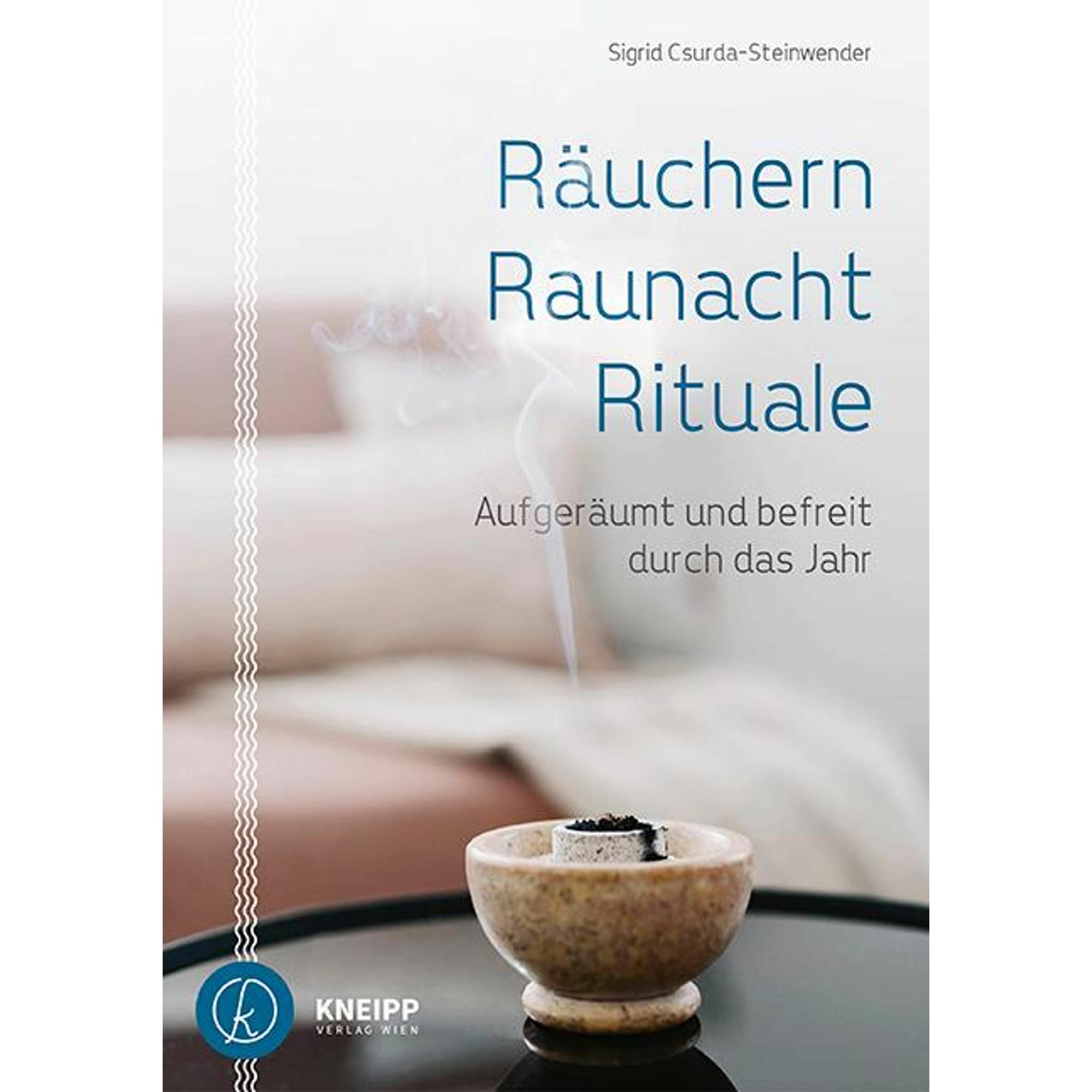 Räuchern, Raunacht, Rituale, Ratgeber von Sigrid Csurda-Steinwender
