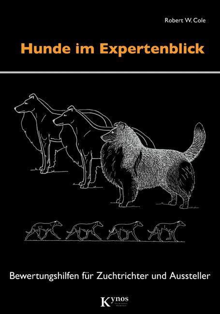 Produktbild Hunde im Expertenblick (Deutsch, Alice von Canstein, Robert W. Cole, 2008)