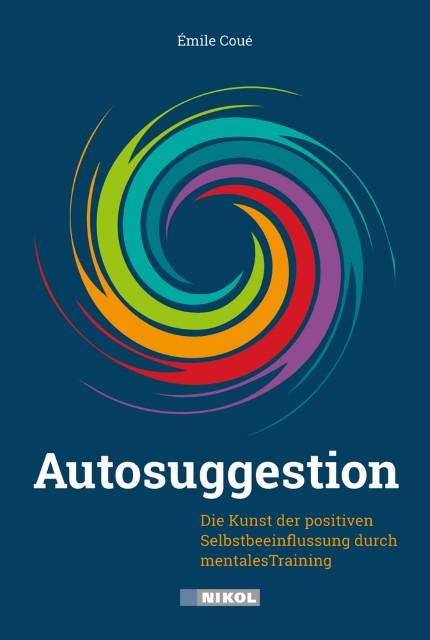 Actual product image Autosuggestion (German, Emile Coué, Hannelore Eisenhofer, 2015)