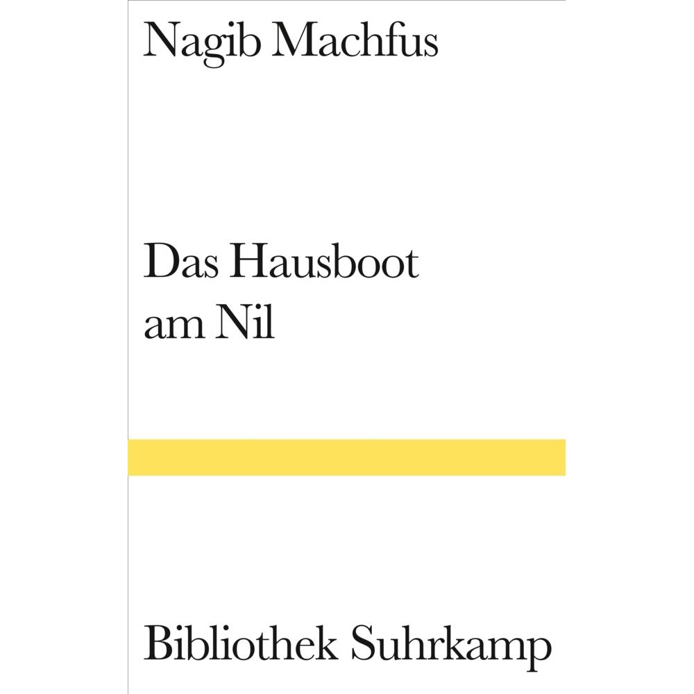 Das Hausboot am Nil, Belletristik von Nagib Machfus