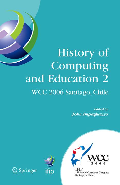 History of Computing and Education 2 (HCE2) (Englisch, 2010)