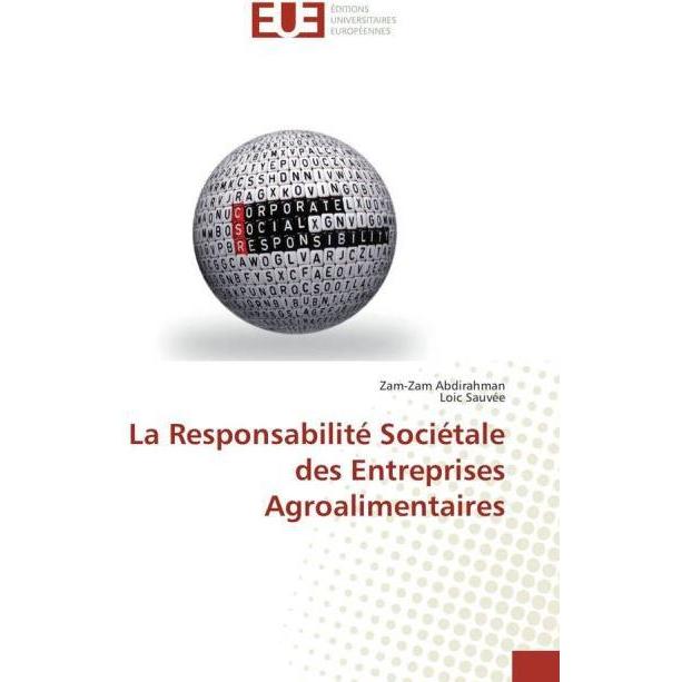 La Responsabilité Sociétale des Entreprises Agroalimentaires, Fachbücher von Zam-Zam Abdirahman, Loïc Sauvée